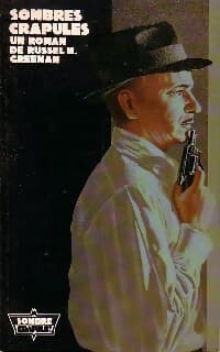 Sombres crapules - Russell Greenan