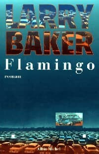 Flamingo - Larry Baker
