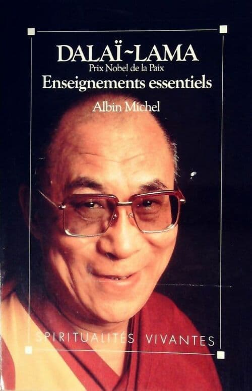 Enseignements essentiels - Dalaï-Lama