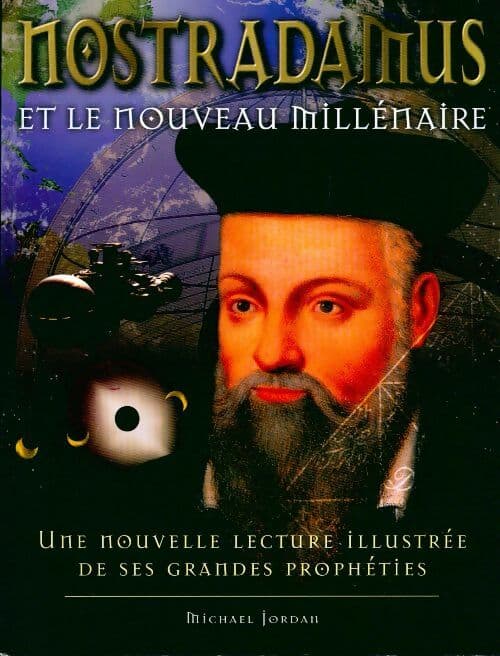 Nostradamus et le nouveau millénaire - Michael Jordan